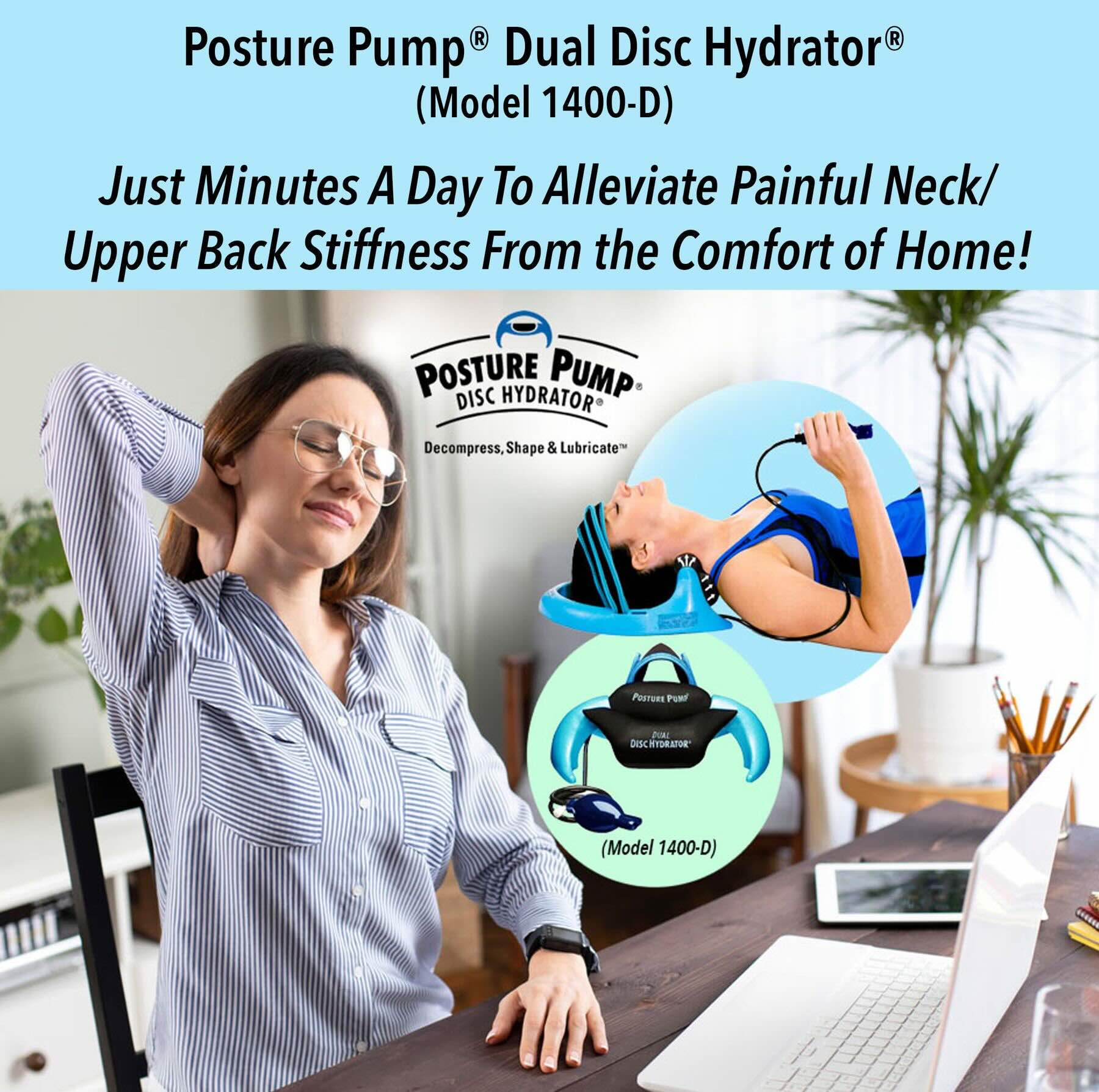 Promotional graphic for the Posture Pump Dual Disc Hydrator (Model 1400-D) neck and upper back device. The top features a blue banner with white text, and the bottom shows a woman at a desk holding her neck in discomfort, alongside circular diagrams showing the device in use and its black packaging.